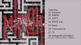 [FULL ALBUM] Stray Kids (스트레이 키즈) - CIe 1 : MIROH