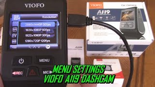Menu Settings Setup VIOFO A119 Dash Cam