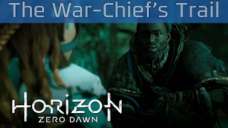 Horizon Zero Dawn - The War-Chief's Trail Quest Walkthrough [HD 1080P]