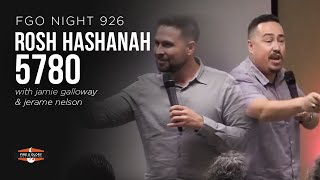 ROSH HASHANAH 5780 | Jamie Galloway & Jerame Nelson | FGO Night 925