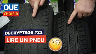 Comment lire un pneu - Décryptage