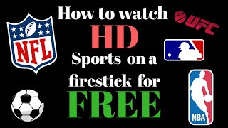 How to get live HD sports on a firestick for free 2018