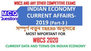 Indian Economy current affairs 2019-20|| WBCS and any other competitive exams