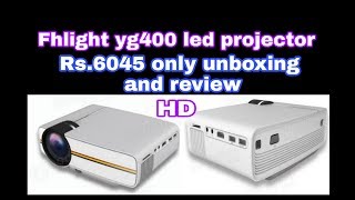 Phlight yg400 HD led projector, RS.6045 only unboxing and review हिन्दी, helloapktrics