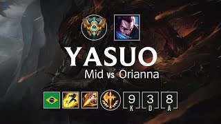Yasuo Mid vs Orianna - BR Challenger Patch 8.13