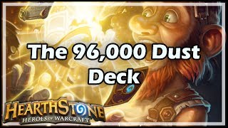 [Hearthstone] The 96,000 Dust Deck