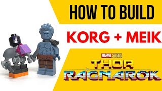 HOW TO Build KORG and MIEK from Thor: Ragnarok