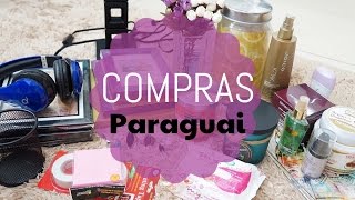 COMPRAS NO PARAGUAI - Beleza, Decor, Acessórios e Mais