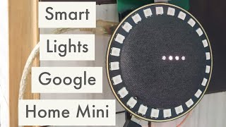 Smart Lights for Google Home Mini