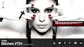 AniMe - Bitches #TiH (Traxtorm Records - TRAX 0130)