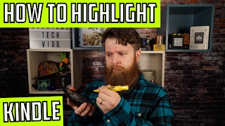 How to Highlight on a Kindle Paperwhite