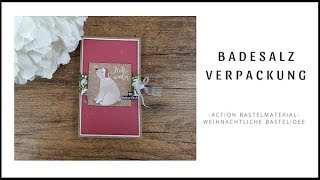 Badesalz Verpackung ~ Action Bastelmaterial ~ Weihnachtliche Basetlidee