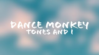 Tones And I - Dance Monkey (Lyrics + Terjemahan Indonesia)