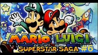 [Mario & Luigi : Superstar Saga] Playthrough FR - Episode 6 : La Reine Végélia