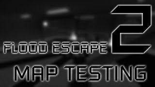Roblox Flood Escape 2 (Test Map) - Intoxication (Hard)