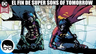 SUPER SONS Y LOS TEEN TITANS CERCA AL FINAL | Super Sons of Tomorrow (Epilogo) | Super Sons #12