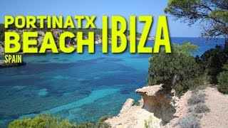 IBIZA Portinatx Beach - Must See & Do - Travel Guide