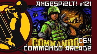 Commando Arcade (Commodore 64) | Geil, geiler, Commando! | Angespielt! #121