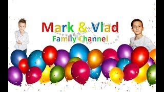 Марк и Влад приглашают на Семейный канал MAVL Family