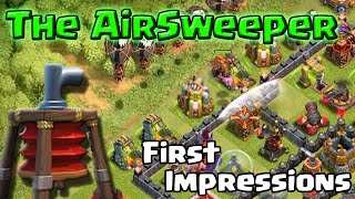 Clash of Clans | The Air Sweeper - How To Use It and How To Beat It