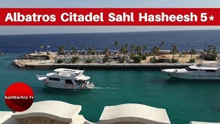 Честный обзор отелей Египта: Albatros Citadel Sahl Hasheesh 5*, Хургада