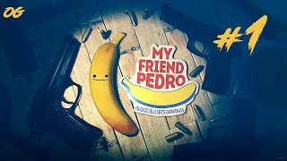 Прохождение My Friend Pedro - Blood Bullets Bananas #1. (Без комментариев)