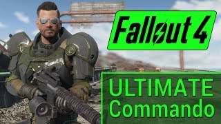 Fallout 4 Horizon Builds - The Ultimate Commando
