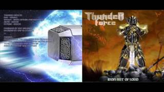 Thunder Force - 07. Holy Words of Fire (Iron Fist of Lord 2016)