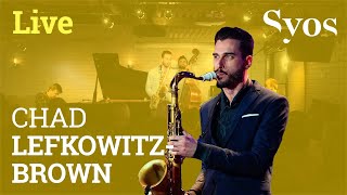 Chad Lefkowitz-Brown (Live at Sunset-Sunside)
