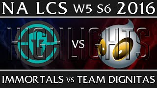 Immortals vs Dignitas Highlights | NA LCS W5D1 2016 Spring S6 | IMT vs DIG Week 5