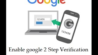 Enable Google 2 Step Verification