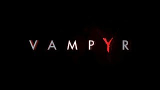 Vampyr. Квесты: Эмили пропала, лондонский гурман и дочь вся в отца.