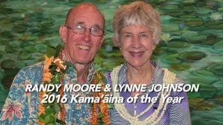 Lynne Johnson and Randy Moore - 2016 Kamaaina of the Year
