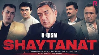 Shaytanat (o'zbek serial) | Шайтанат (узбек сериал) 8-qism