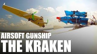 Airsoft Gunship - The Kraken | Flite Test
