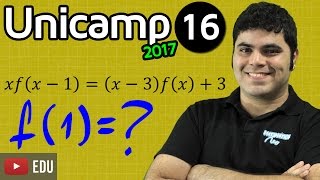 UNICAMP 2017 Matemática Questão de Função