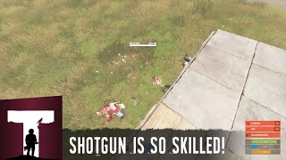 Rust: SHOTGUN IS SO SKILLED!