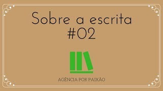 Sobre a escrita | Tirando de letra: orientações simples e práticas para escrever bem