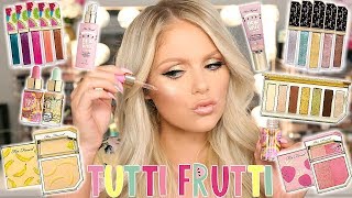 NEW TOO FACED TUTTI FRUTTI COLLECTION | FULL FACE FIRST IMPRESSIONS