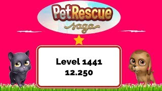 Pet Rescue Saga Level 1441 - No Boosters