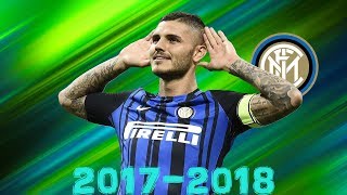 Mauro Icardi Skills and Goals 2017 - 2018 HD