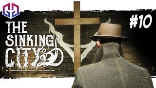 СЕКТА ЦЕРКВИ ИСЦЕЛЕНИЯ ★ The Sinking City ★ Прохождение на Русском #10