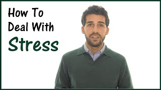 How To Deal With Stress - The Opposite Of What You Think