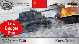 T-28E mit F-30 - Low Budget Star - World of Tanks