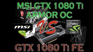 MSI 1080 Ti SEA HAWK X  vs GTX 1080 Ti FE Founders Edition BENCHMARK REVIEW – 1080p / 1440p / 4K