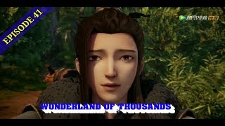 WONDERLAND OF TEN THOUSANDS (WANJIE XIANZONG) EPISODE 41 ENGLISH SUBBED