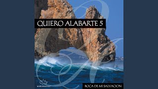 Solo Tu Eres Digno De Alabar / Quiero Alabarte [I Just Want To Praise You]