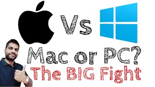 Mac Vs PC | The Big Fight | Fair Comparison
