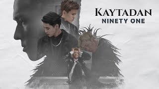 NINETY ONE - Kaytadan [M/V]