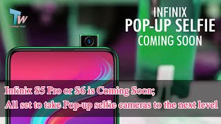 Infinix S5 Pro or S6 is Coming Soon | infinix s5 pro leaks | infinix s5 review | infinix s5 pro spec